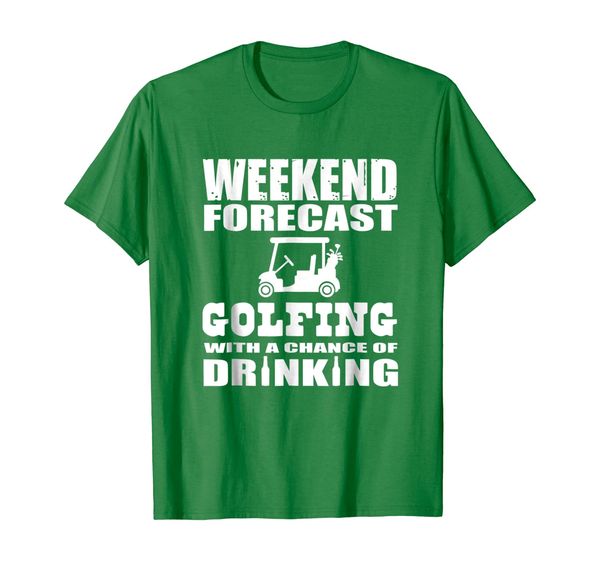 

Weekend Forecast Golfing with a chance of Drinking t-shirt, Mainly pictures