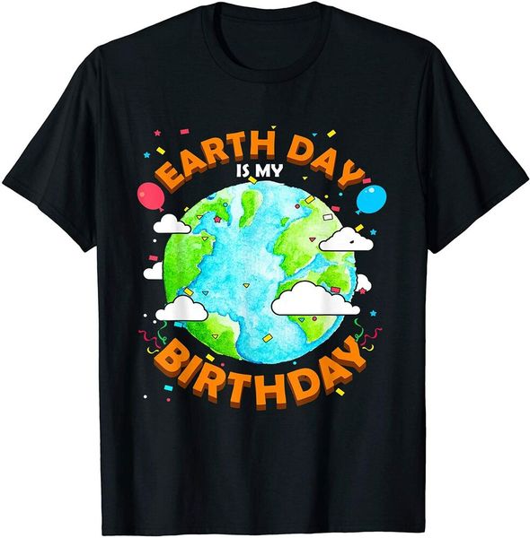 

earth day is my birthday t-shirt funny gift environment size s-5xl, White;black