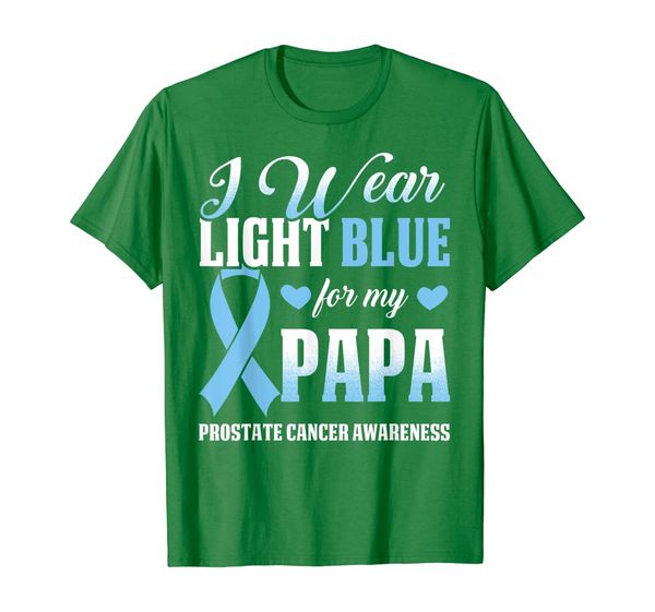 

I Wear Light Blue For My Papa Prostate Cancer T-Shirt, Mainly pictures
