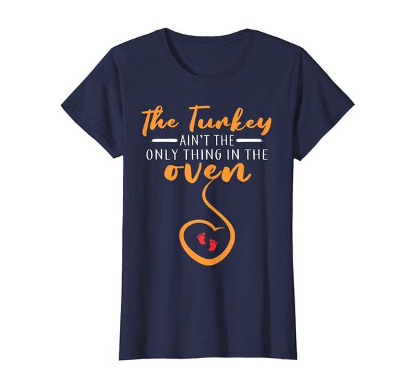 

womens the turkey ain't the only thing in the oven funny holiday t-shirt, White;black