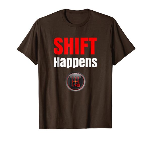 

SHIFT HAPPENS Funny Racing Car Guy T Shirt, Mainly pictures