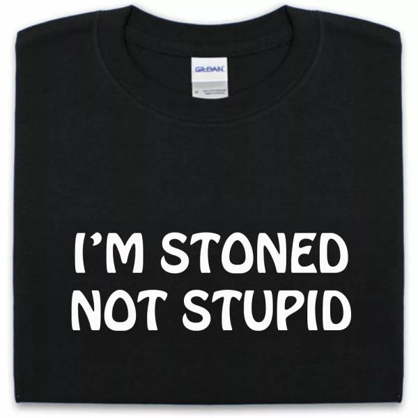 

I am stoned not stupid mens funny t-shirt s-xxl high marijuana, White;black