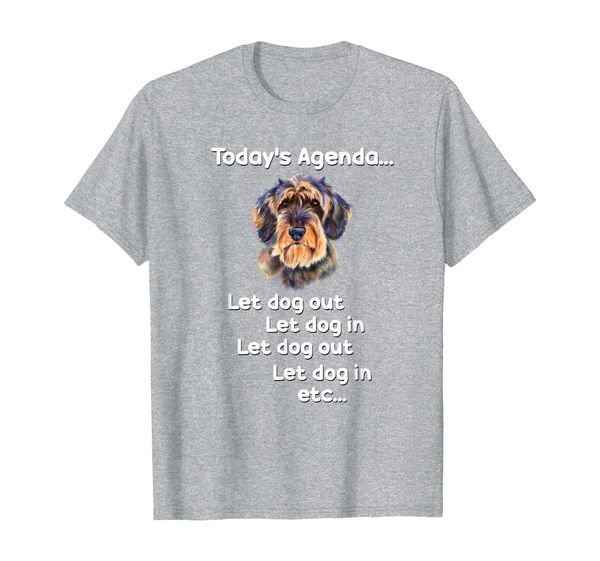 

dachshund dog funny mens ladies t-shirt gift todays agenda, White;black