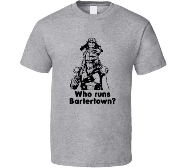 

who runs bartertown master blaster thunderdome mad max fans only t shirt, White;black