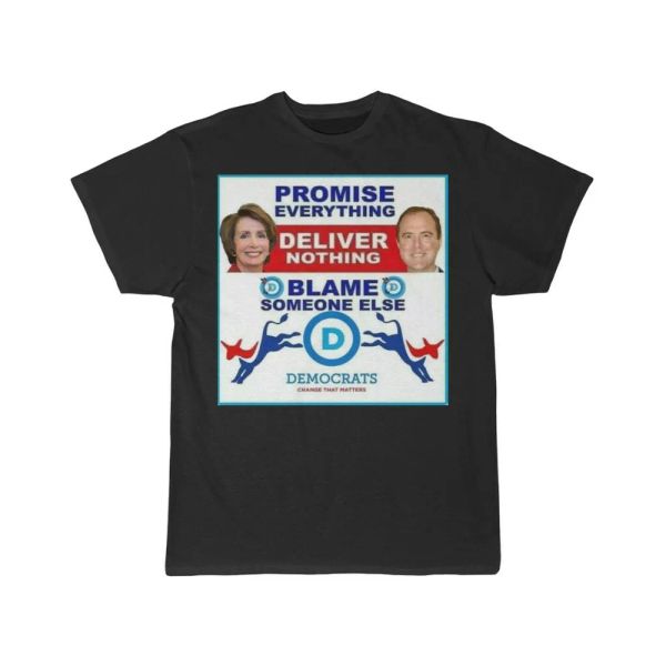 

promise everything deliver nothing blame someone else short sleeve tee, White;black
