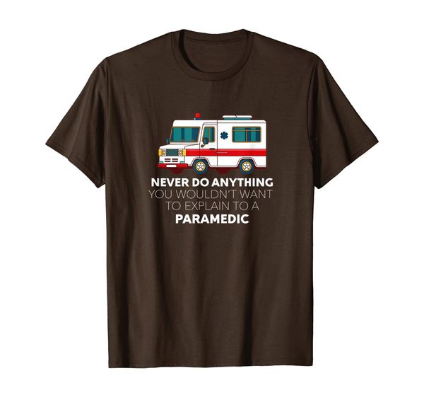 

Funny Life Hack Paramedic EMT Ambulance Driver Gift T-Shirt, Mainly pictures