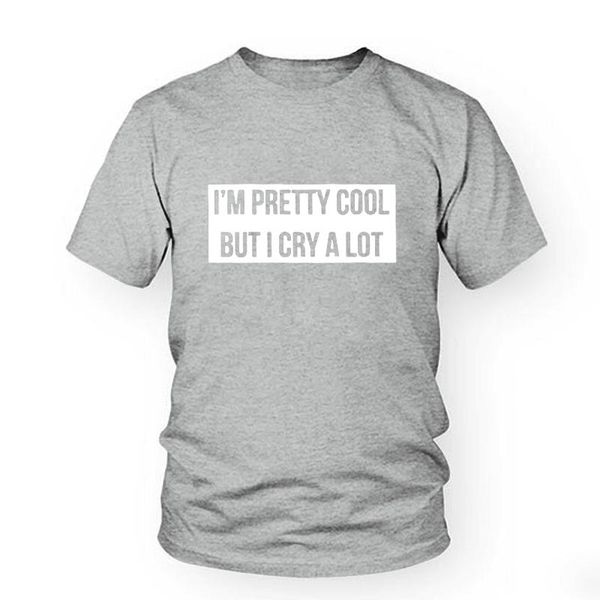 

women's t-shirt im pretty cool but i cry a lot harajuku saying t shirt women hipster tumblr clothing 2021 summer tee femme, White