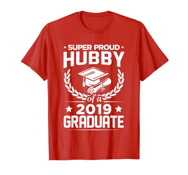 

super proud hubby of a 2019 graduate graduation t-shirt, White;black