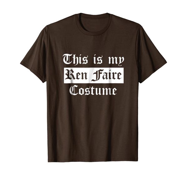 

this is my ren faire costume t-shirt for men and women, White;black