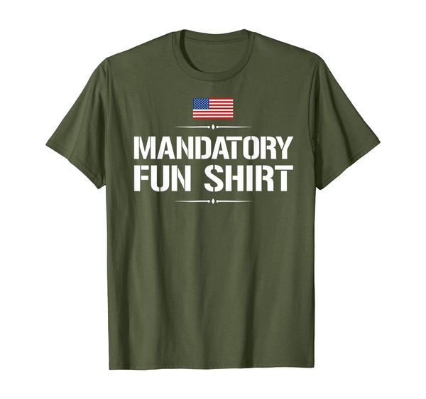 

funny military tshirt: mandatory fun shirt tee, White;black