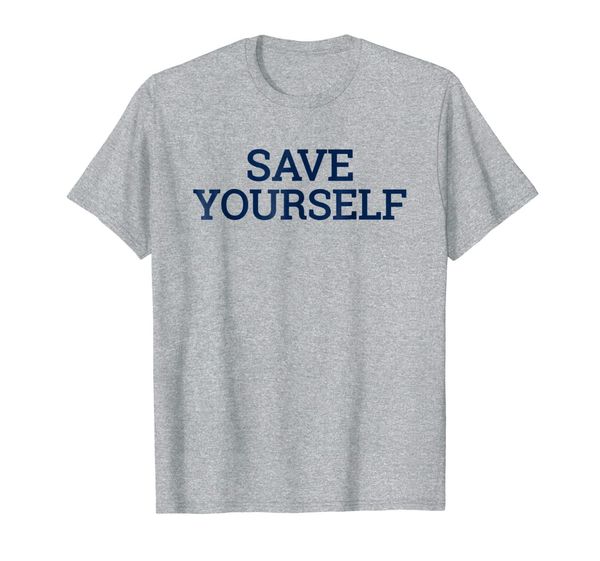 

save yourself shirt for general awareness., White;black