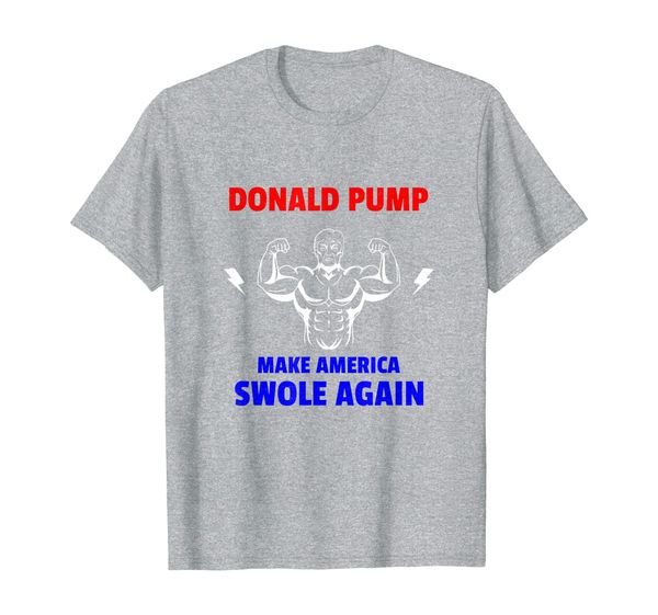 

Donald Pump: Make America Swole Again for Lifting T-Shirt, Mainly pictures