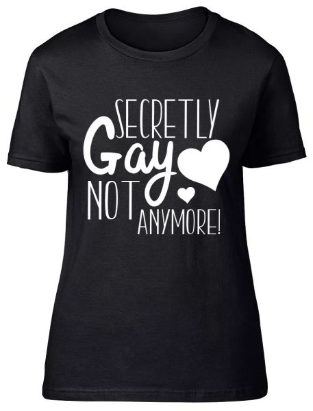 

secretly gay, not anymore ladies womens fitted t-shirt, White;black