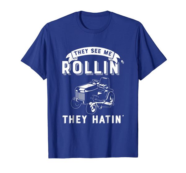 

they see me rollin they hatin funny lawn mower t shirt, White;black