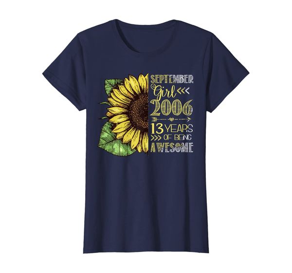 

womens sunflower september girl 2006 shirt 13 years old shirt gifts, White;black