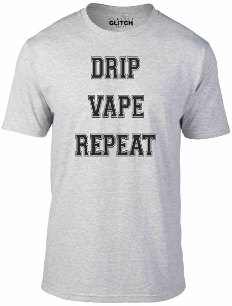 

Drip Vape Repeat Mens T-Shirt - Funny GIFT LIQUID SMOKE MACHINE FLAVOUR VAPE, White;black