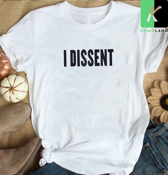

i dissent: ruth bader ginsburg makes her mark t-shirt, White;black