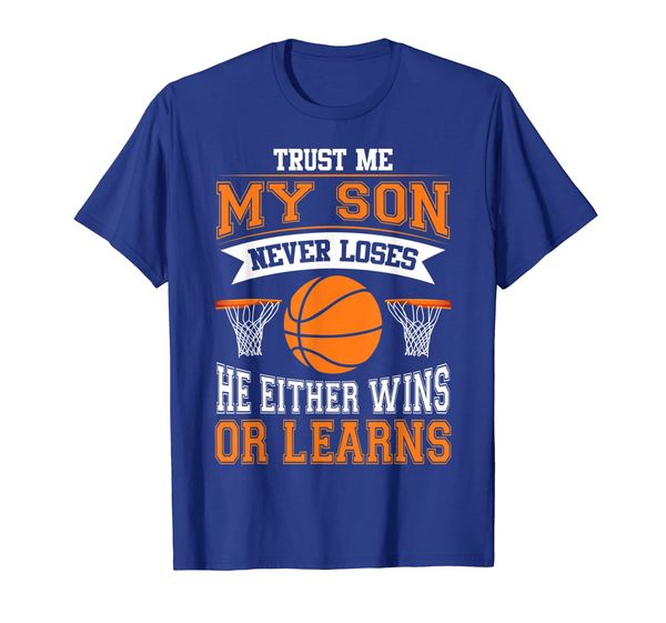 

My Son Never Loses Basketball Shirt For Mom, Mainly pictures
