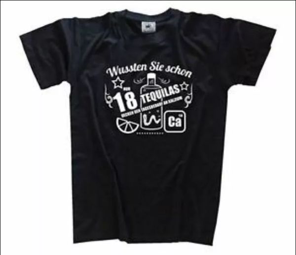 

did you know - 18 tequilas calziumbedarf fun funshirt t-shirt s-xxxl, White;black