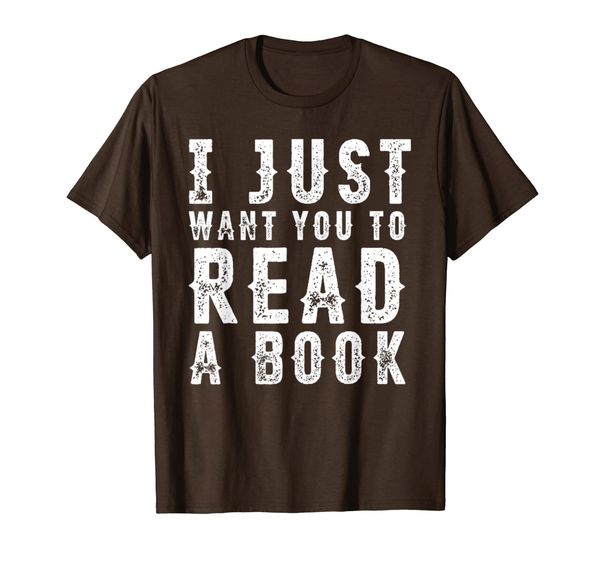 

i just want you to read a book t shirt, White;black
