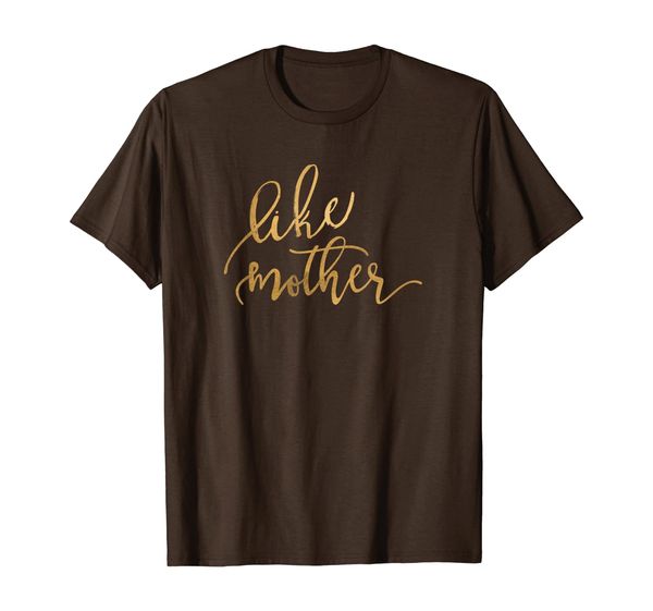 

cute like mother like daughter matching mom friend life t-shirt, White;black