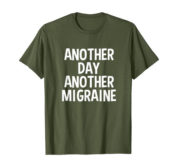 

Another Day Another Migraine Bad Mood Saying Joke T-Shirt, Mainly pictures