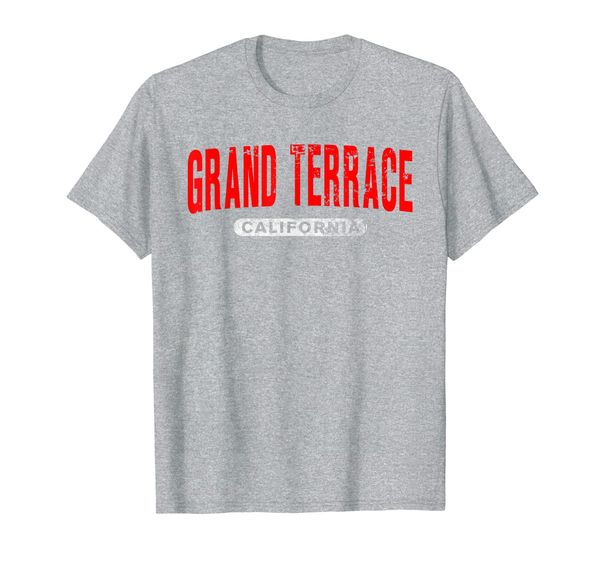 

GRAND TERRACE CA CALIFORNIA Funny City Roots Vintage Gift T-Shirt, Mainly pictures