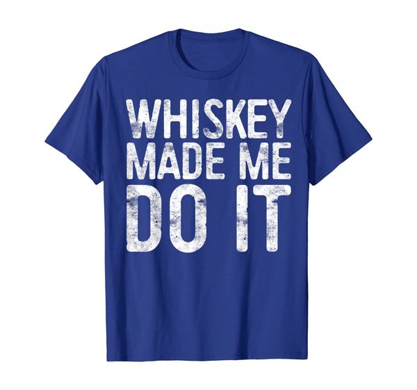 

whiskey made me do it t-shirt drinking gift shirt, White;black
