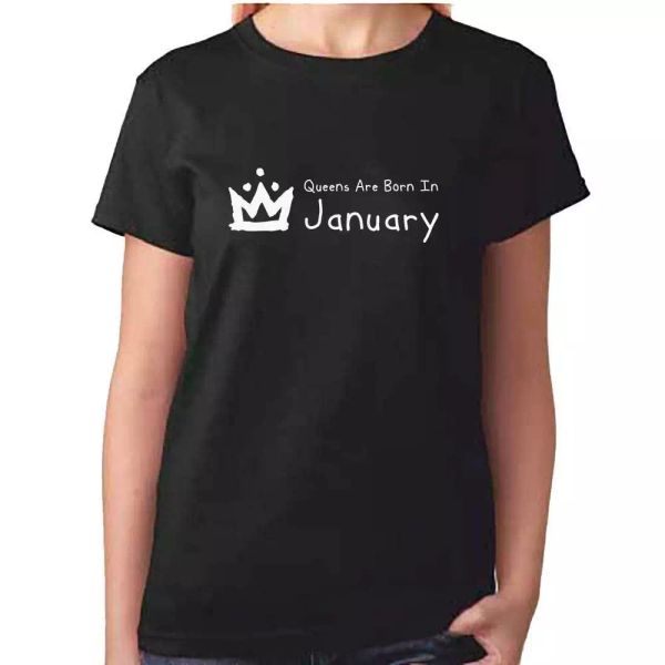 

ladies queens are born in january t shirt - birthday tshirt, White;black