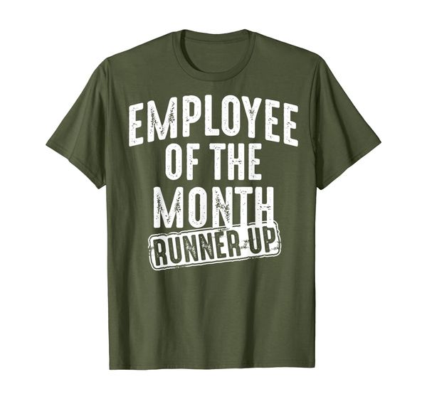 

employee of the month runner up shirt | worker gift, White;black