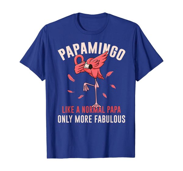 

Dabbing Flamingo Papa Shirt Papamingo Like A Nomal Papa, Mainly pictures