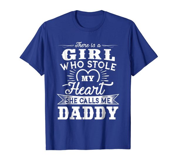 

there is a girl who stole my heart she calls me daddy shirt, White;black