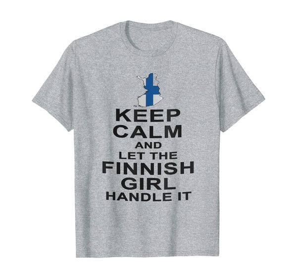 

keep calm and let the finnish girl handle it t shirts, White;black