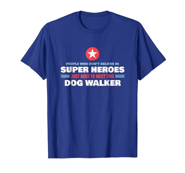 

People Who Don't Believe Super Hero Dog Walker Shirt, Mainly pictures