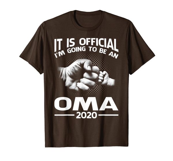 

it is official i'm going to be an oma 2020 shirt, White;black