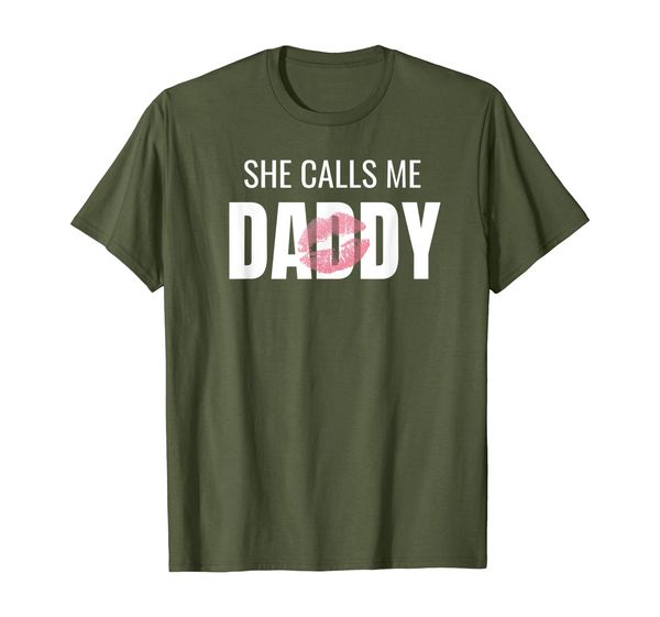 

Dirty Humor She Calls Me Daddy DDLG Submissive Shirt, Mainly pictures