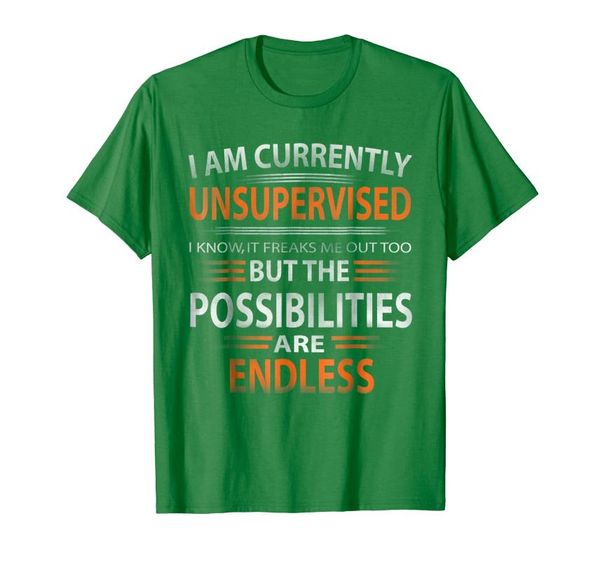 

men's t-shirts i'm currently unsupervised - funny sarcasm t shirts, White;black