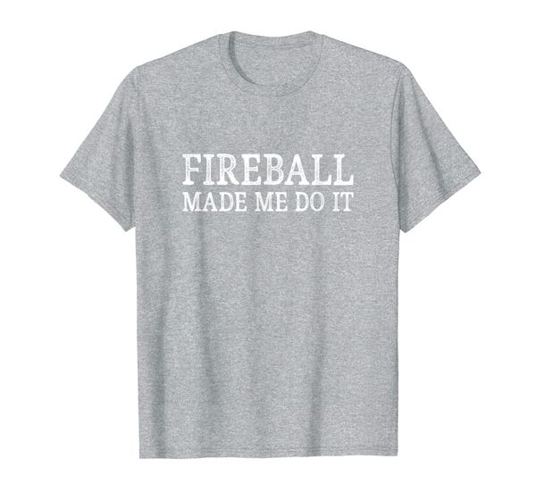 

fireball made me do it - vintage style - t-shirt, White;black