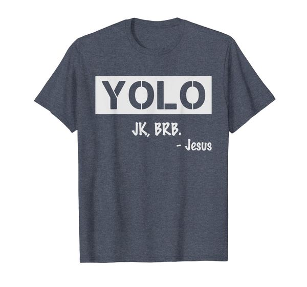 

yolo jk brb jesus christian christianity for men women shirt, White;black