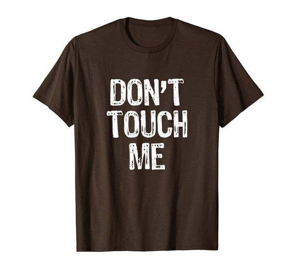 

don't touch me introvert funny gift t-shirt, White;black