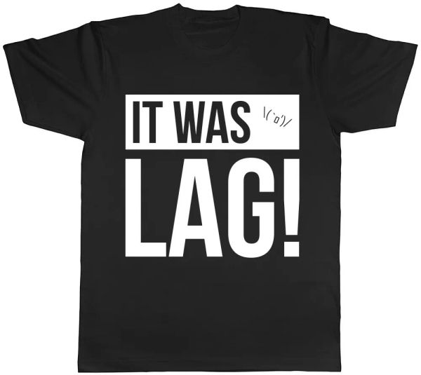 

it was lag mens womens ladies t-shirt tee, White;black