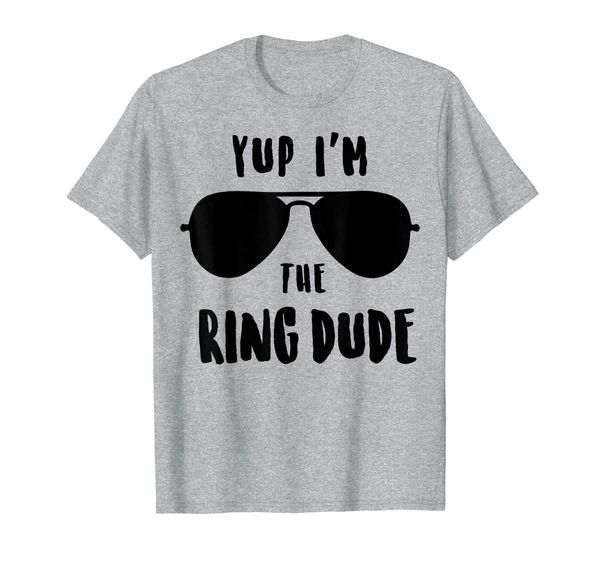 

Yup I'm The Ring Dude TShirt | Cool Ring Bearer Wedding Gift, Mainly pictures