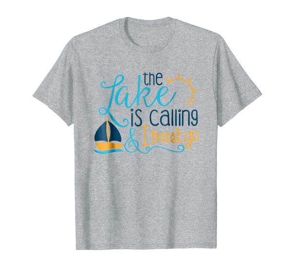 

the lake is calling and i must go shirt | sailing fishing, White;black