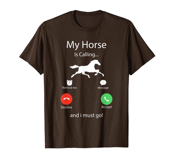 

My Horse Is Calling And I Must Go Funny T Shirt Rodeo T-Shirt, Mainly pictures