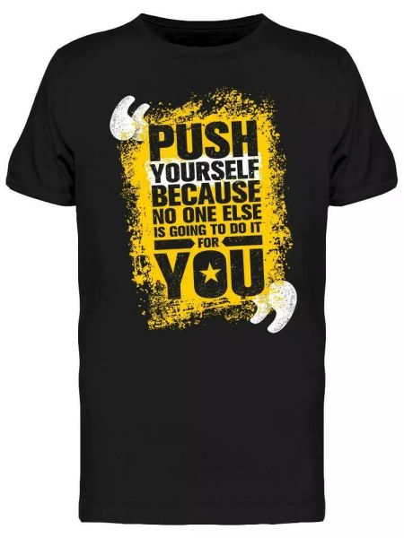 

push yourself design tee men's -image by shutterstock, White;black