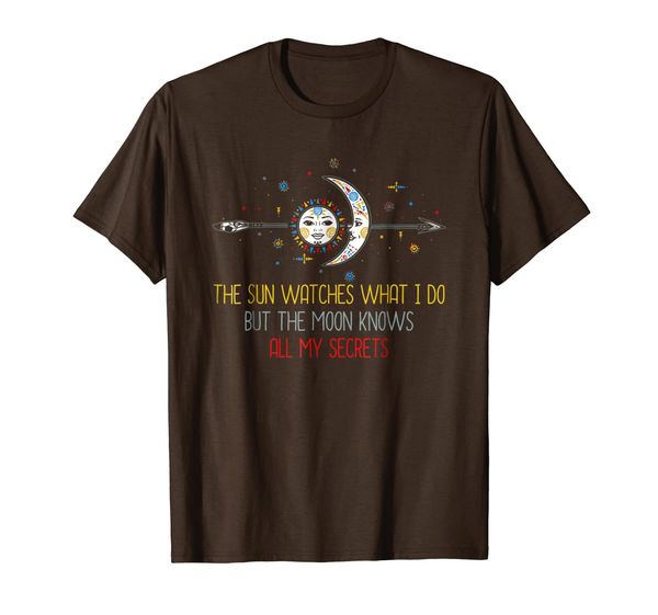 

sun watches what i do moon knows all my secrets shirt, White;black