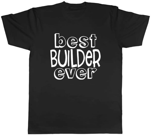 

builder ever mens t-shirt tee, White;black
