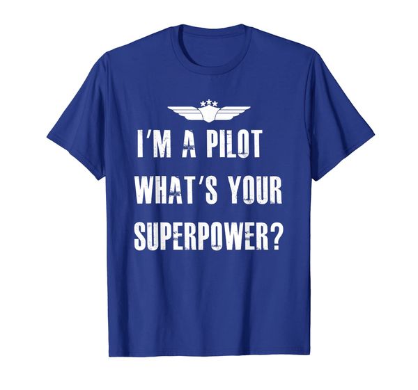 

i'm a pilot what's your superpower funny aviation t-shirt, White;black