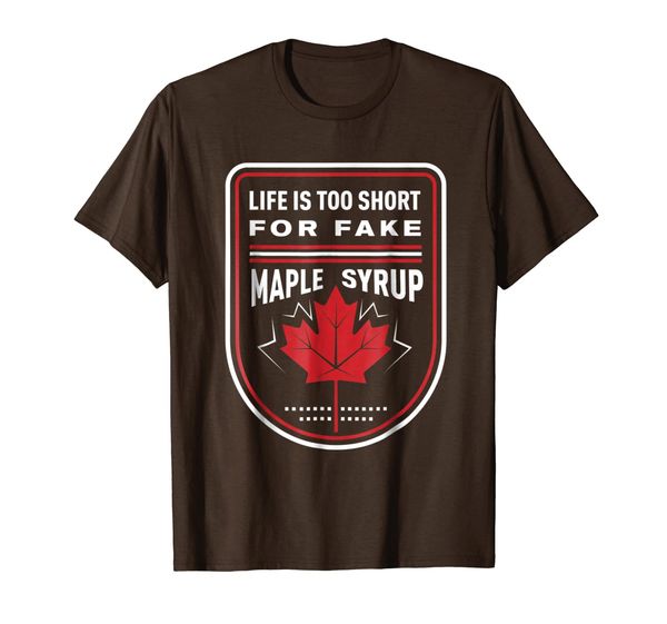 

life is too short for fake maple syrup t-shirt, White;black