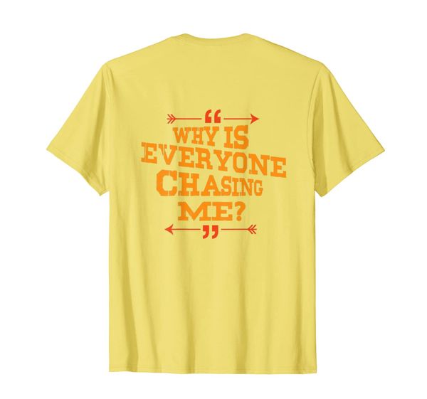 

Why is everyone chasing me - Cross Country Marathon Race T-Shirt, Mainly pictures